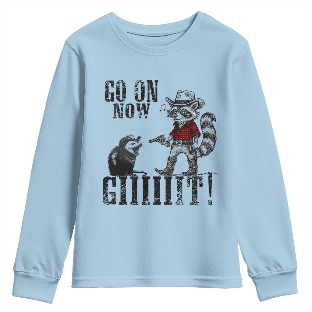 Funny Cowboy Raccoon Opossum Youth Sweatshirt Go On Now Git TS14 Light Blue Print Your Wear