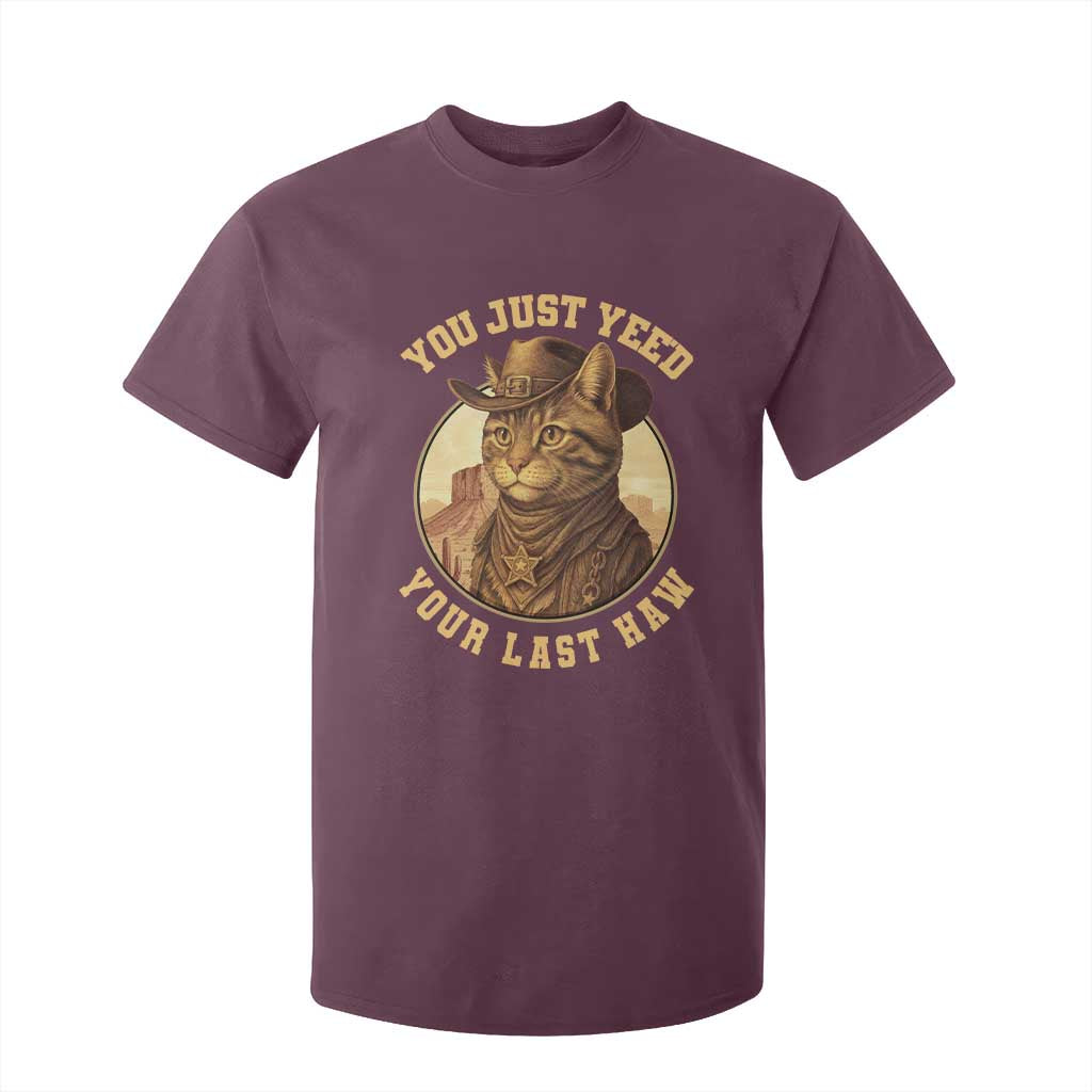 Cowboy Cat T Shirt For Kid You Just Yeehaw Your Last Haw TS14 Maroon Print Your Wear