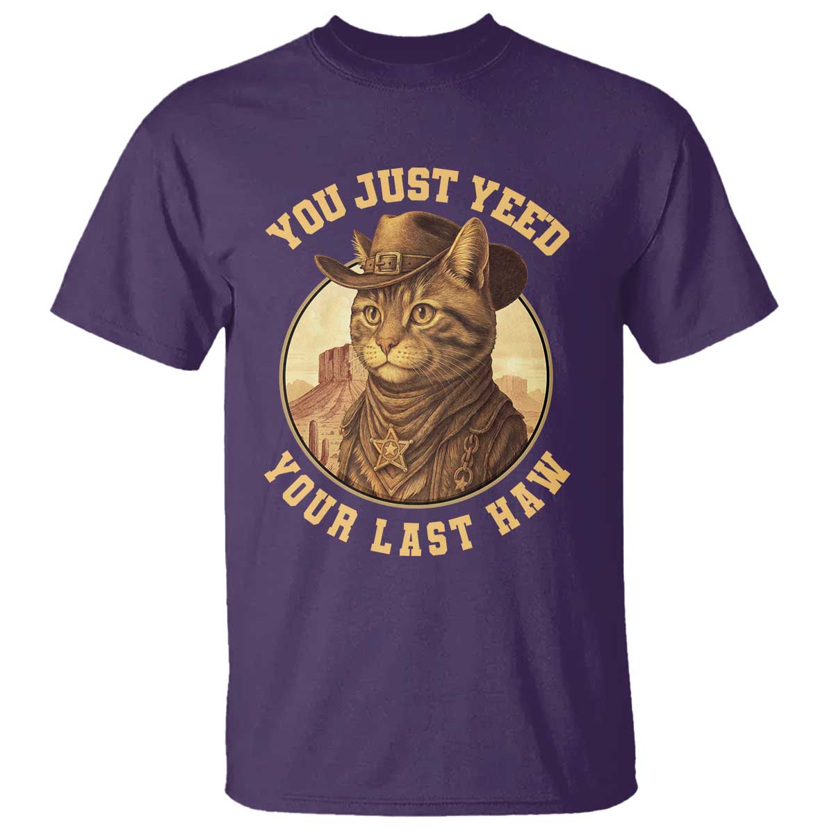 Cowboy Cat T Shirt You Just Yeehaw Your Last Haw TS14 Purple Print Your Wear
