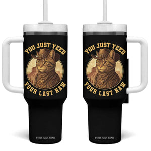 Cowboy Cat Tumbler With Handle You Just Yeehaw Your Last Haw TS14 One Size: 40 oz Black Print Your Wear