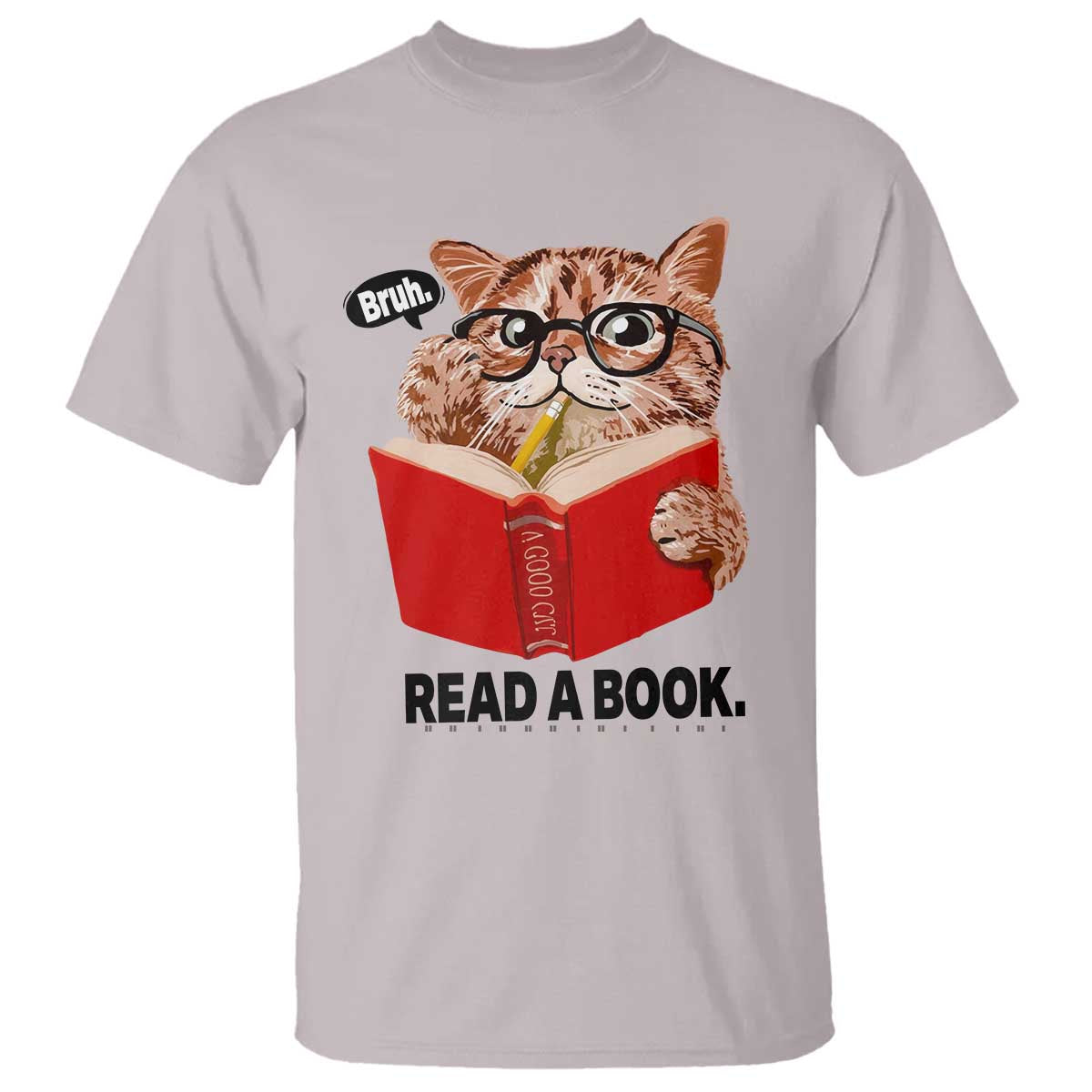 Funny Cat Reading T Shirt Book Lover TS14 Ice Gray Print Your Wear