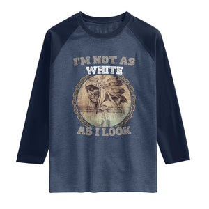 Native American Heritage Raglan Shirt I'm Not As White As I Look TS14 Heather Denim Navy Print Your Wear