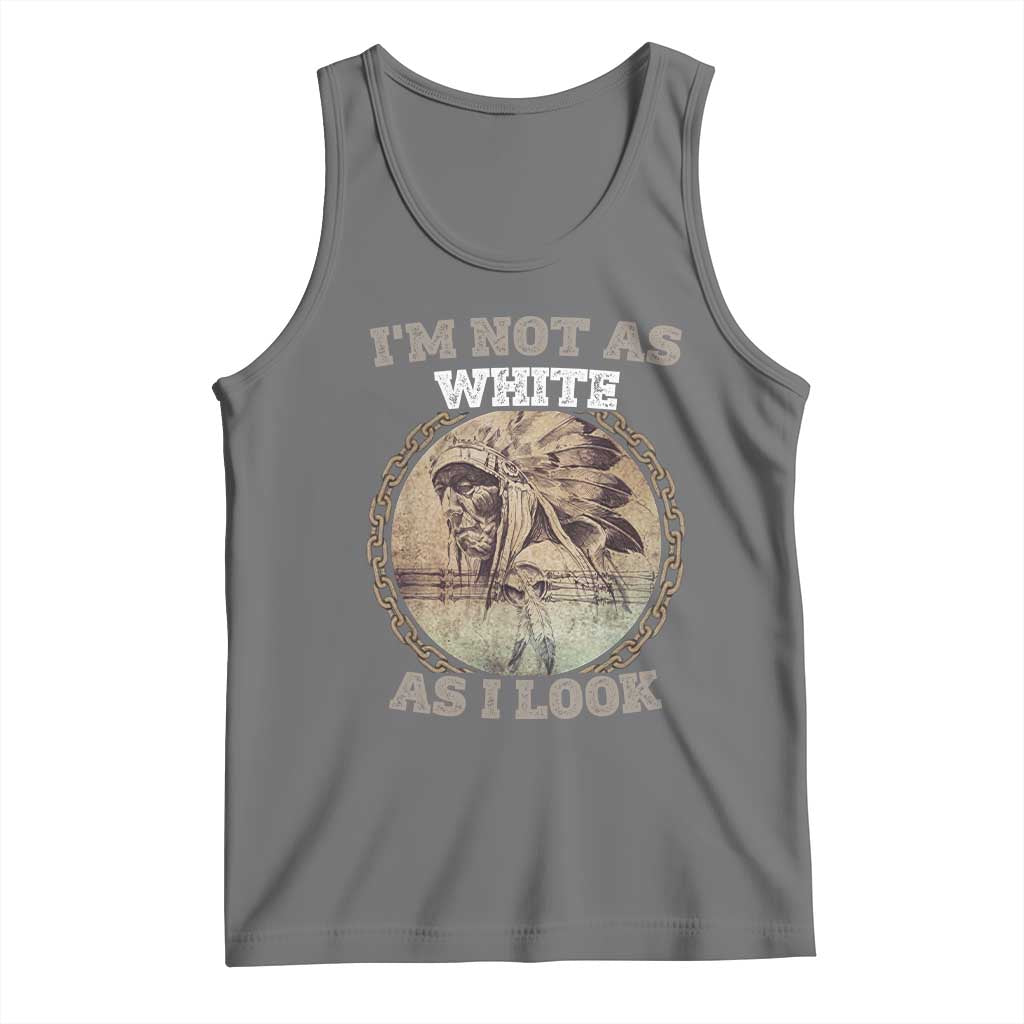 Native American Heritage Tank Top I'm Not As White As I Look TS14 Black Heather Print Your Wear