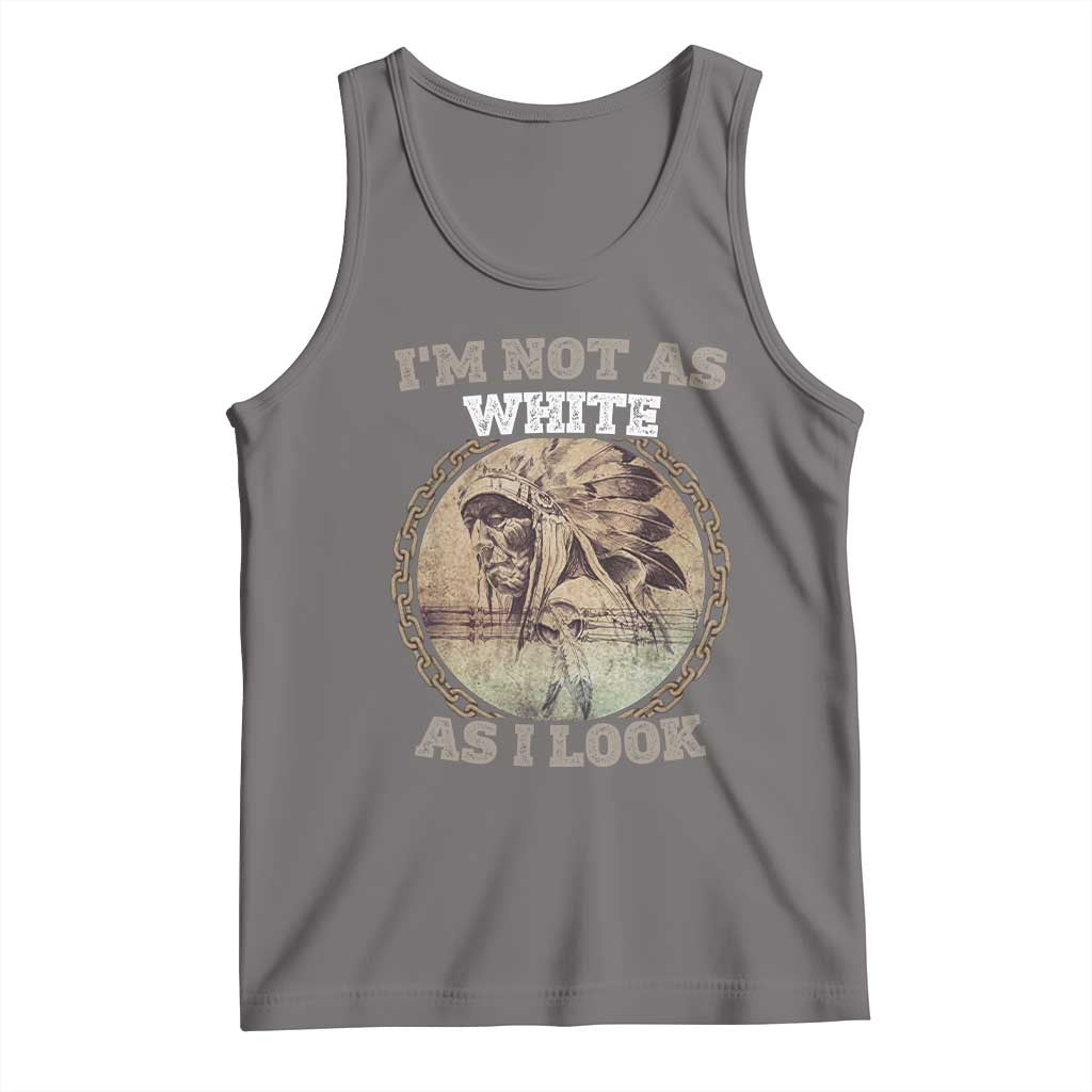 Native American Heritage Tank Top I'm Not As White As I Look TS14 Deep Heather Print Your Wear