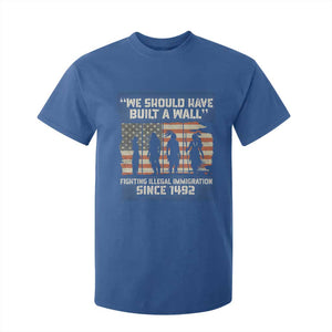 We Should Have Built A Wall Fighting Illegal Immigration T Shirt For Kid Native American Indian Pride TS14 Royal Blue Print Your Wear