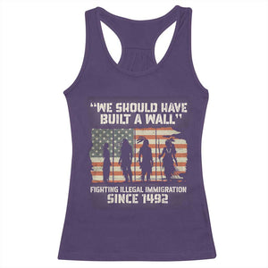 We Should Have Built A Wall Fighting Illegal Immigration Racerback Tank Top Native American Indian Pride TS14 Purple Print Your Wear