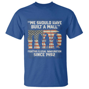 We Should Have Built A Wall Fighting Illegal Immigration T Shirt Native American Indian Pride TS14 Royal Blue Print Your Wear