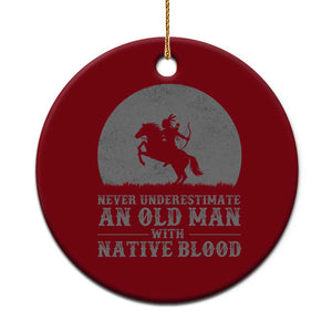 Never Underestimate An Old Man Native American Warrior Ceramic Ornament TS14 1pc Red Print Your Wear