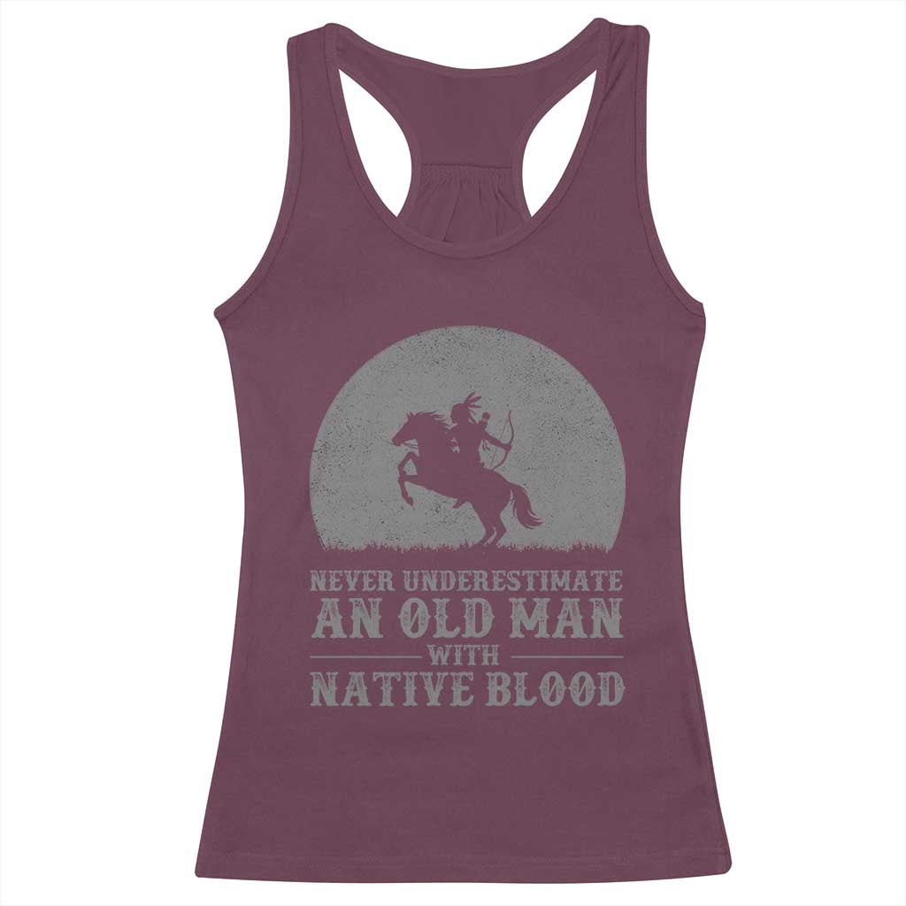 Never Underestimate An Old Man Native American Warrior Racerback Tank Top TS14 Maroon Print Your Wear