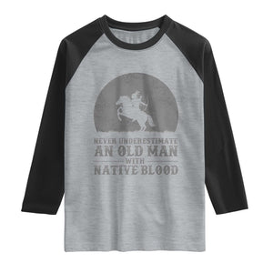 Never Underestimate An Old Man Native American Warrior Raglan Shirt TS14 Heather Gray Black Print Your Wear