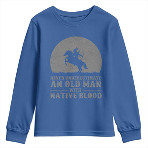 Never Underestimate An Old Man Native American Warrior Youth Sweatshirt TS14 Royal Blue Print Your Wear