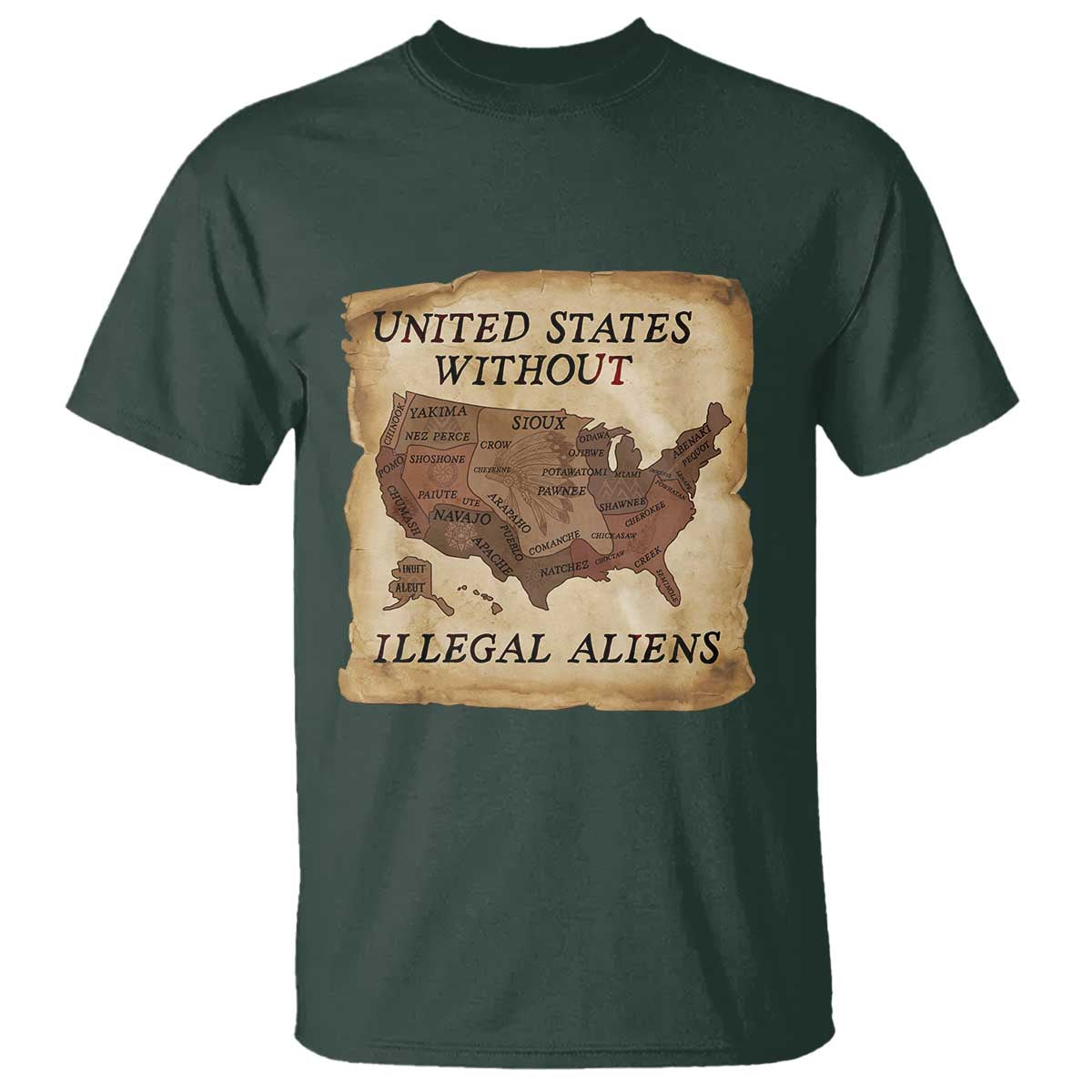 United States Without Illegal Aliens T Shirt Native Land Map TS14 Dark Forest Green Print Your Wear