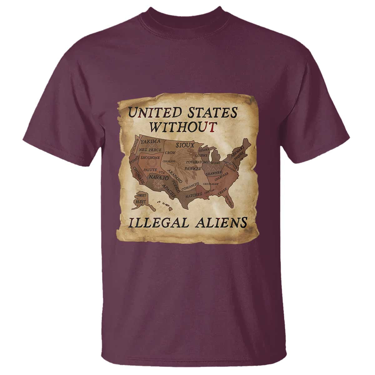United States Without Illegal Aliens T Shirt Native Land Map TS14 Maroon Print Your Wear