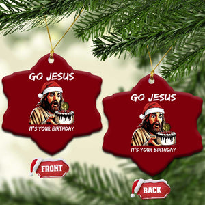 Funny Jesus Xmas Ceramic Ornament Go Jesus It Is Your Birthday TS14 Print Your Wear