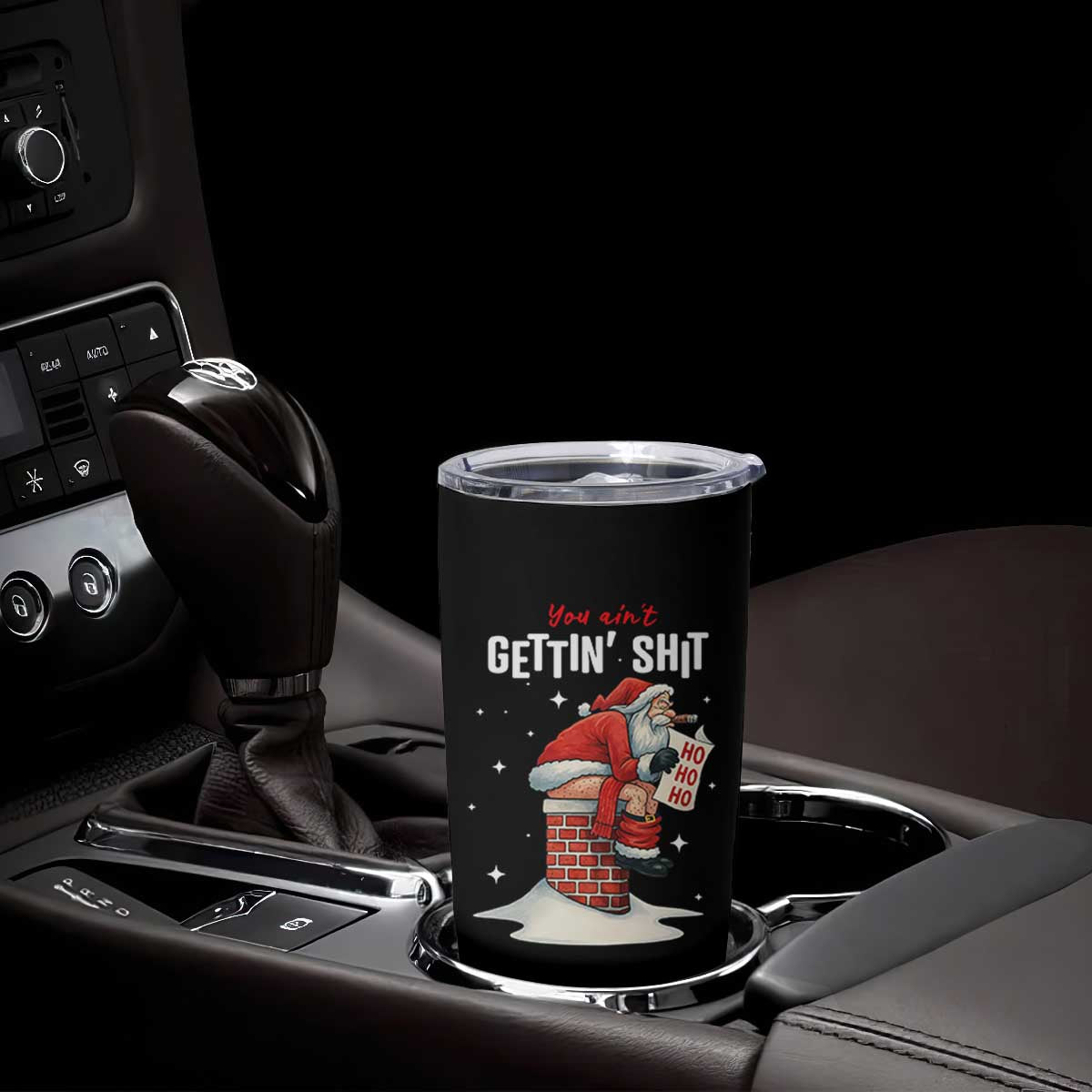Funny Santa Christmas Tumbler Cup You Are Not Getting Shit TS14 Print Your Wear