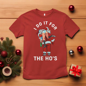 Funny Santa Christmas T Shirt I Do It For The Ho Ho Ho TS14 Red Print Your Wear