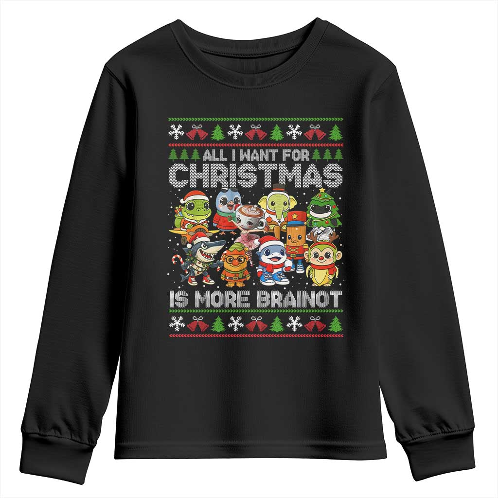 Italian Brainrot Christmas Meme Youth Sweatshirt All I Want For Xmas Is More Brainot TS14 Black Print Your Wear