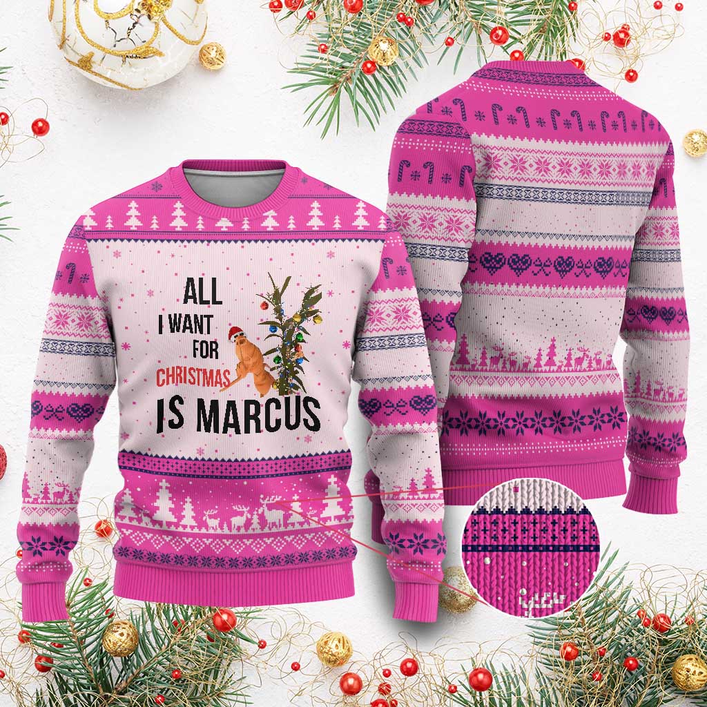 Marcus The Worm Robert Meme Ugly Christmas Sweater All I Want For Xmas Is Marcus TS14 Hot Pink Print Your Wear