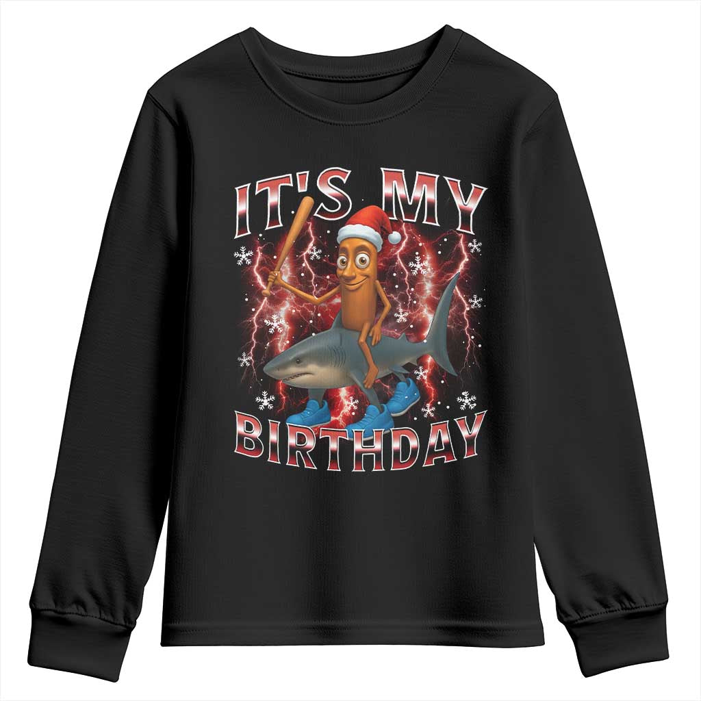Italian Brainrot Christmas Meme Youth Sweatshirt It Is My Birthday TS14 Black Print Your Wear