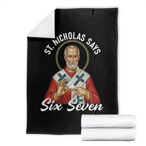Funny Six Seven Meme Throw Blanket Saint Nicholas Says 67 Gen Alpha Slang TS14 Black Print Your Wear