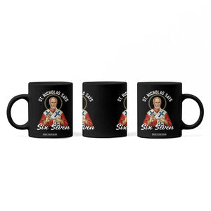 Funny Six Seven Meme Coffee Mug Saint Nicholas Says 67 Gen Alpha Slang TS14 Print Your Wear