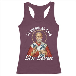 Funny Six Seven Meme Racerback Tank Top Saint Nicholas Says 67 Gen Alpha Slang TS14 Maroon Print Your Wear