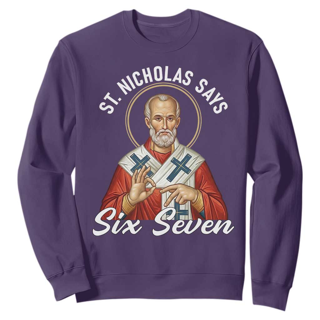 Funny Six Seven Meme Sweatshirt Saint Nicholas Says 67 Gen Alpha Slang TS14 Purple Print Your Wear