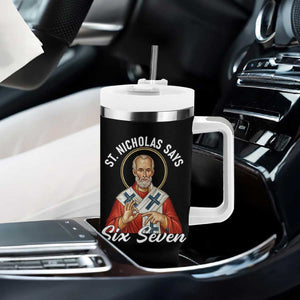 Funny Six Seven Meme Tumbler With Handle Saint Nicholas Says 67 Gen Alpha Slang TS14 Print Your Wear