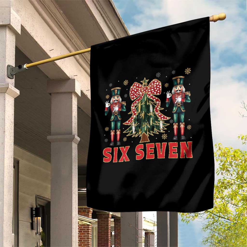 67 Six Seven Nutcracker Christmas Meme Garden Flag TS14 Print Your Wear