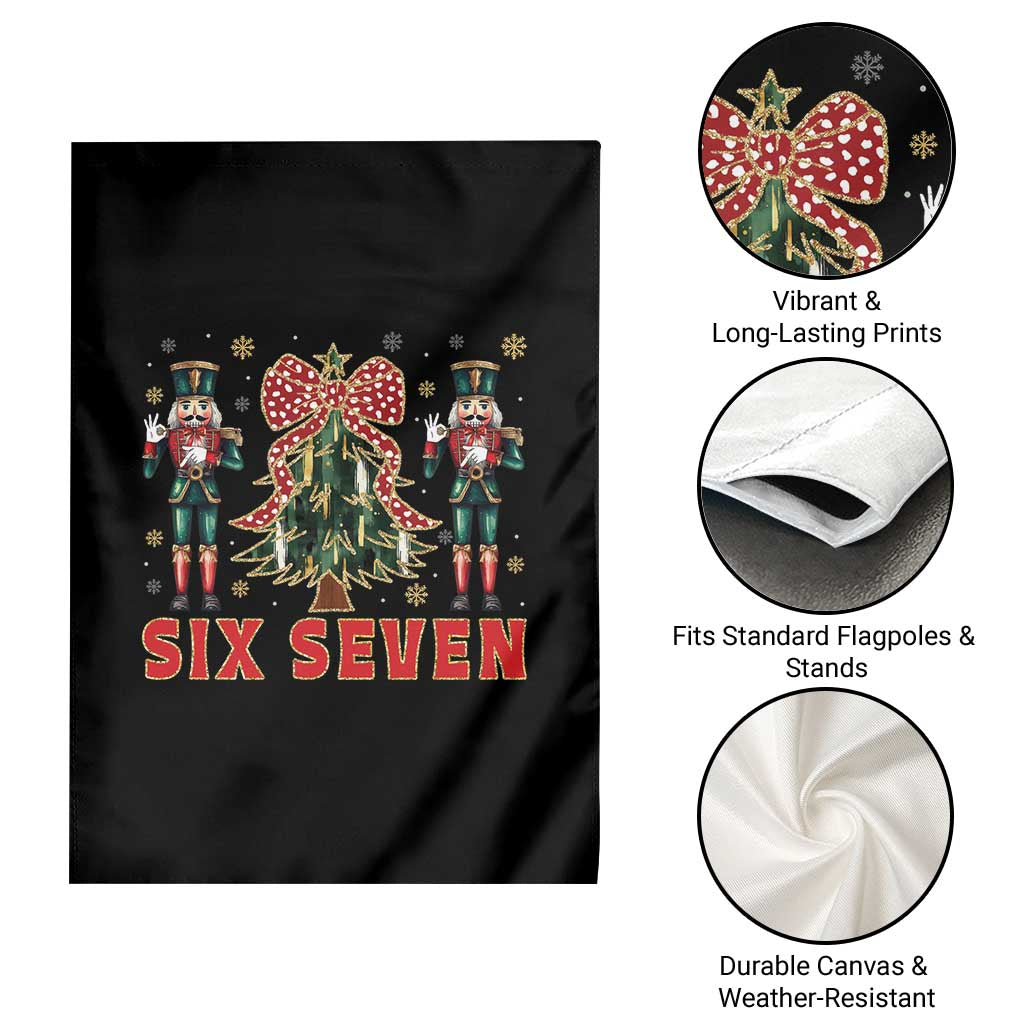 67 Six Seven Nutcracker Christmas Meme Garden Flag TS14 Print Your Wear