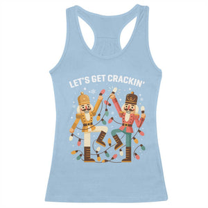 Funny Nutcracker Christmas Racerback Tank Top Let Us Get Crackin TS14 Light Blue Print Your Wear