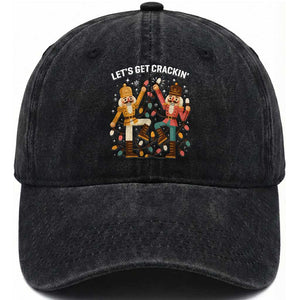 Funny Nutcracker Christmas Washed Cotton Baseball Cap Let Us Get Crackin TS14 Washed Cap Universal Fit Black Print Your Wear