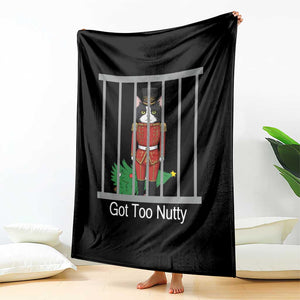 Funny Cat Nutcracker Christmas Throw Blanket Got Too Nutty TS14 Print Your Wear