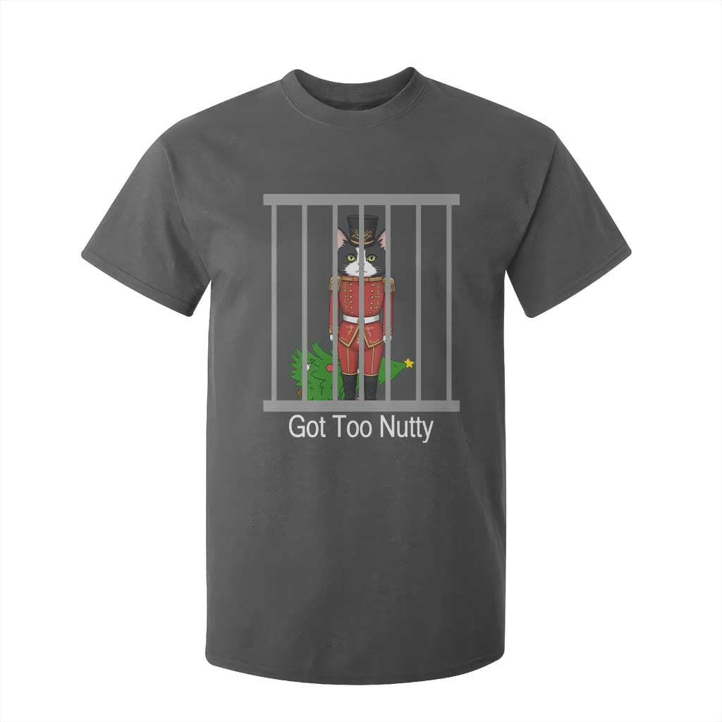 Funny Cat Nutcracker Christmas T Shirt For Kid Got Too Nutty TS14 Dark Heather Print Your Wear