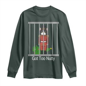 Funny Cat Nutcracker Christmas Long Sleeve Shirt Got Too Nutty TS14 Dark Forest Green Print Your Wear
