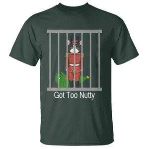 Funny Cat Nutcracker Christmas T Shirt Got Too Nutty TS14 Dark Forest Green Print Your Wear