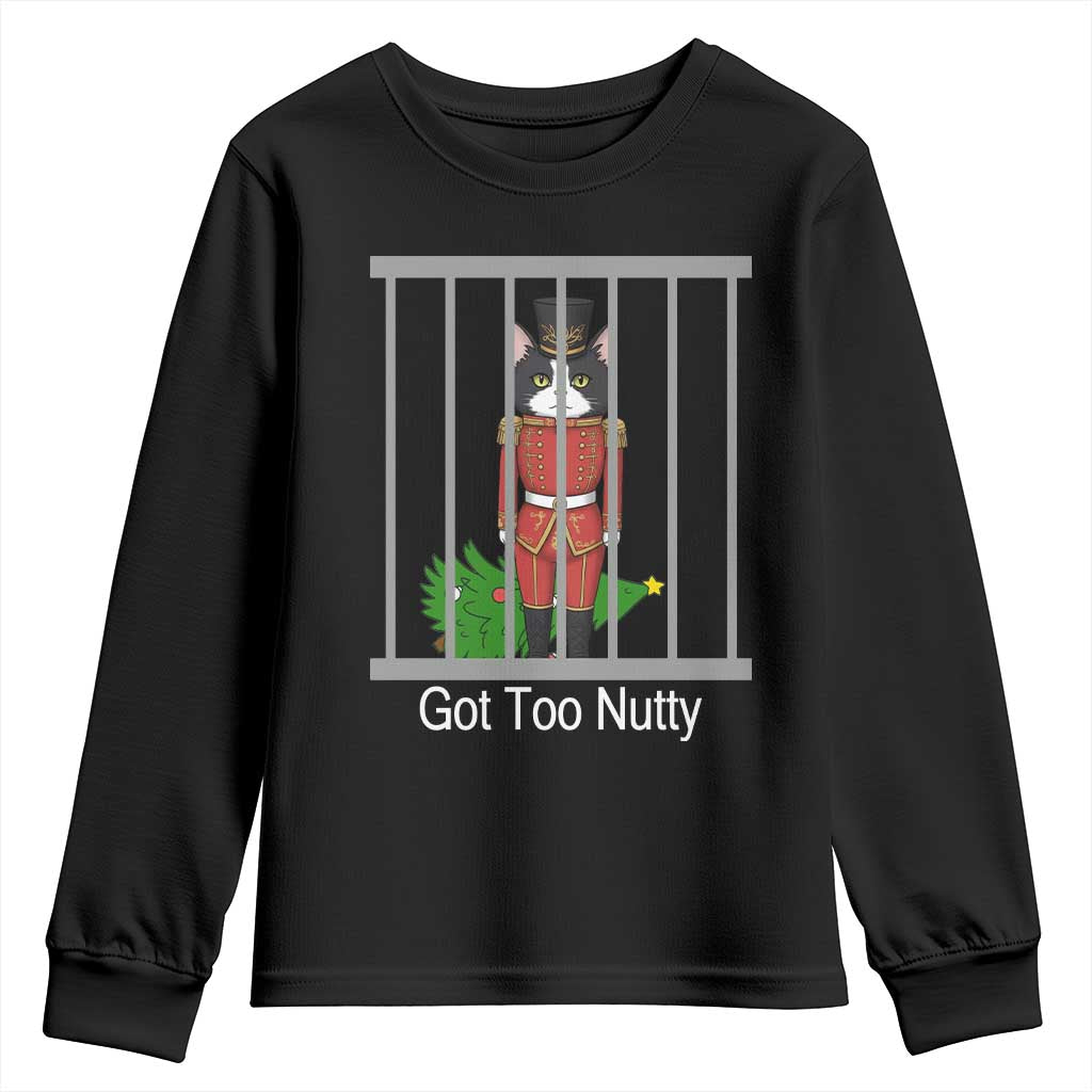 Funny Cat Nutcracker Christmas Youth Sweatshirt Got Too Nutty TS14 Black Print Your Wear