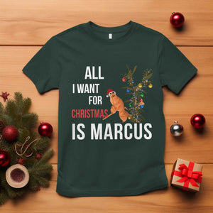 Marcus The Worm Robert Christmas Meme T Shirt All I Want For Xmas Is Marcus TS14 Dark Forest Green Print Your Wear