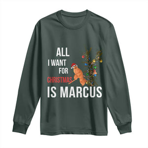 Marcus The Worm Robert Christmas Meme Long Sleeve Shirt All I Want For Xmas Is Marcus TS14 Dark Forest Green Print Your Wear