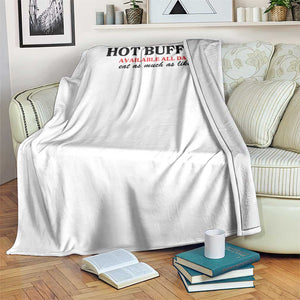 Hot Buffet Available All Day Throw Blanket Funny Cooking Food TS14 Print Your Wear