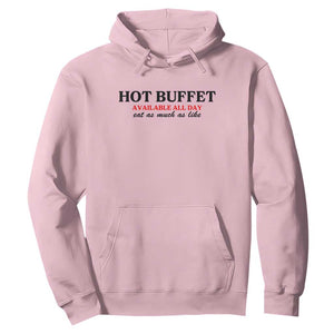 Hot Buffet Available All Day Hoodie Funny Cooking Food TS14 Light Pink Print Your Wear