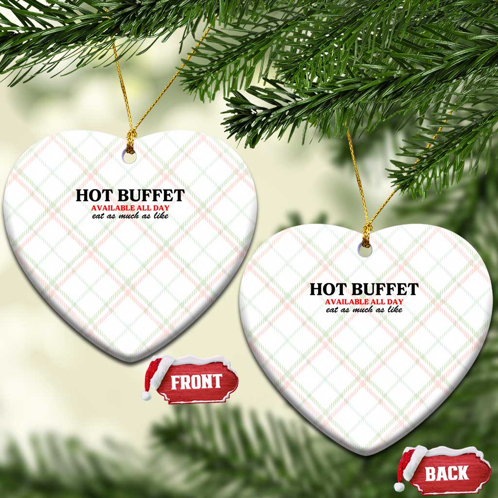 Hot Buffet Available All Day Ceramic Ornament Funny Cooking Food TS14 Print Your Wear