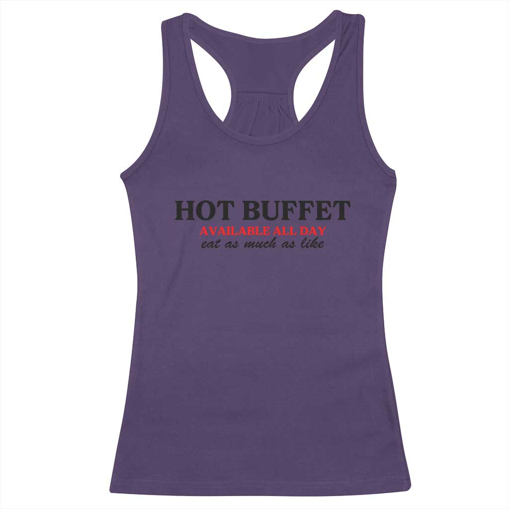 Hot Buffet Available All Day Racerback Tank Top Funny Cooking Food TS14 Purple Print Your Wear