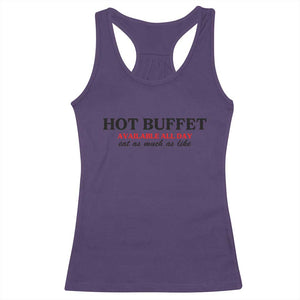 Hot Buffet Available All Day Racerback Tank Top Funny Cooking Food TS14 Purple Print Your Wear