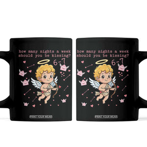 67 Valentine Meme Coffee Mug Funny Six Seven Cupid Saying TS14 Black Print Your Wear