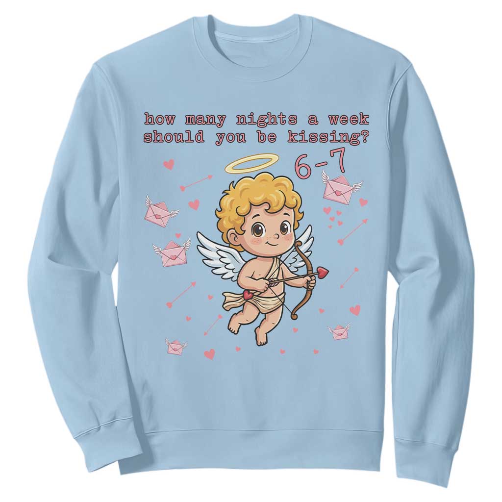 67 Valentine Meme Sweatshirt Funny Six Seven Cupid Saying TS14 Light Blue Print Your Wear
