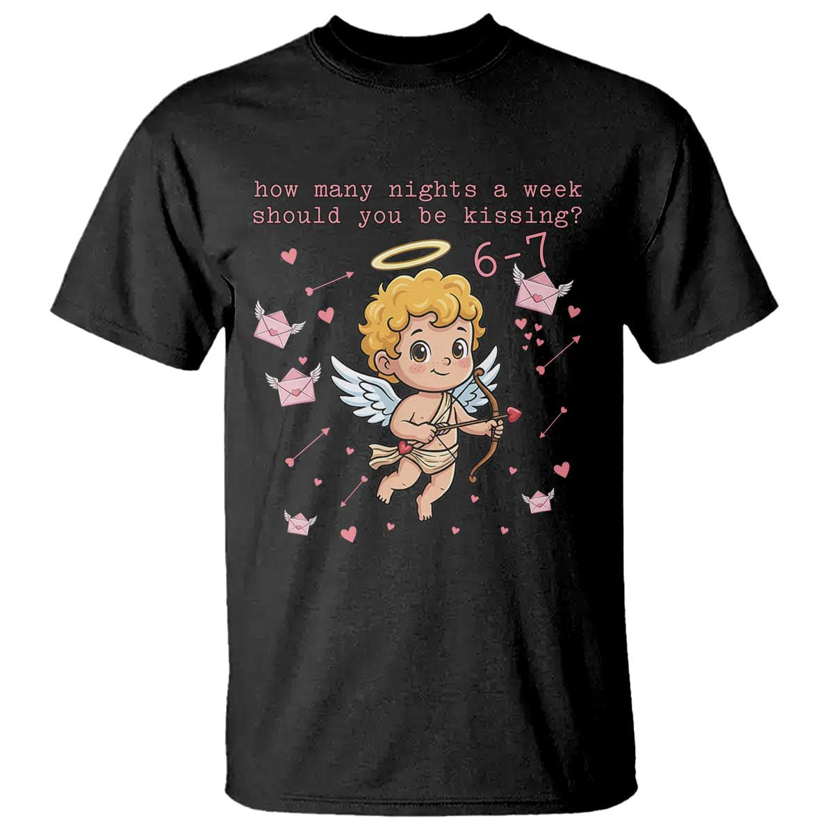 67 Valentine Meme T Shirt Funny Six Seven Cupid Saying TS14 Black Print Your Wear