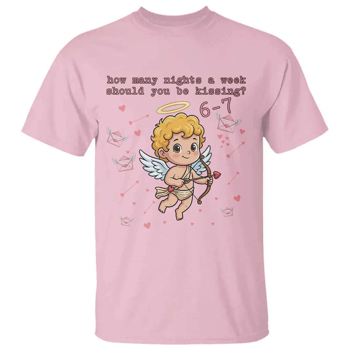 67 Valentine Meme T Shirt Funny Six Seven Cupid Saying TS14 Light Pink Print Your Wear
