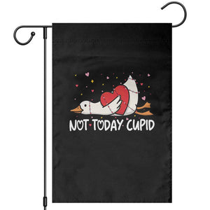 Silly Goose Valentine Garden Flag Not Today Cupid TS14 Black Print Your Wear