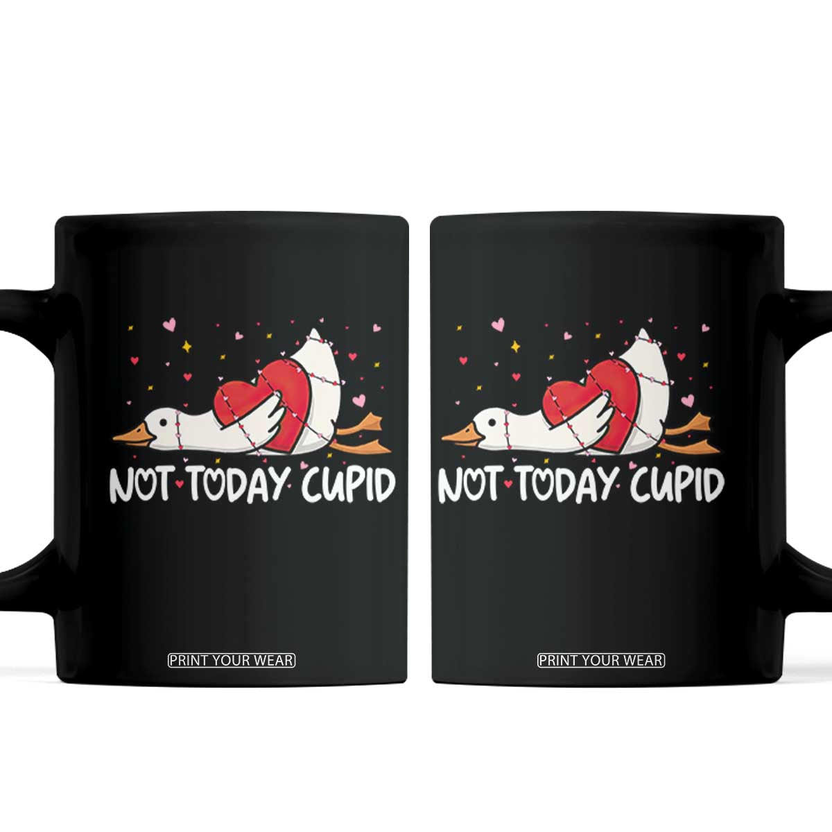 Silly Goose Valentine Coffee Mug Not Today Cupid TS14 Black Print Your Wear